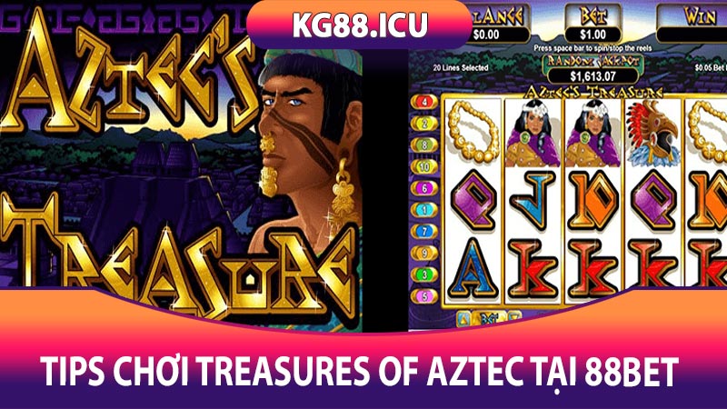 Tips chơi Treasures of Aztec tại 88bet